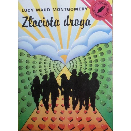 Złocista droga Lucy Maud Montgomery