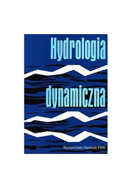 Hydrologia dynamiczna Urszula Soczyńska (red.)