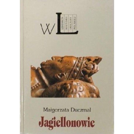 Jagiellonowie Leksykon Biograficzny Małgorzata Duczmal