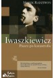 Iwaszkiewicz Pisarz po katastrofie Marek Radziwon
