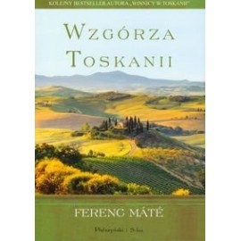 Wzgórza Toskanii Ferenc Mate