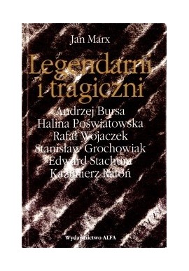 Legendarni i tragiczni Eseje o polskich poetach przeklętych Jan Marx