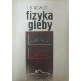 Fizyka gleby I.B. Rewut