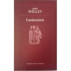 Frankenstein Mary Shelley Biblioteka Gazety Wyborczej