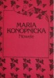 Nowele Maria Konopnicka Pisma Wybrane pod red. prof. Jana Nowakowskiego Tom II