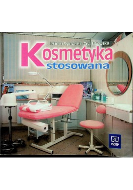 Kosmetyka stosowana Joanna Dylewska-Grzelakowska