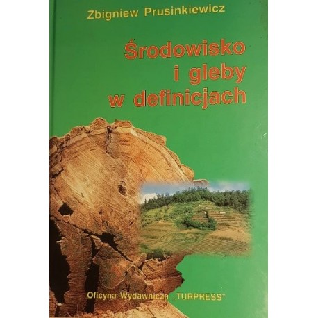 Środowisko i gleby w definicjach Zbigniew Prusinkiewicz