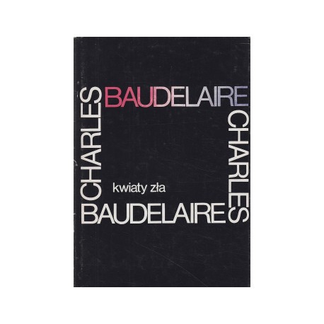 Kwiaty zła Charles Baudelaire