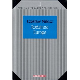 Rodzinna Europa Czesław Miłosz Seria Polska Literatura Współczesna