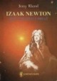 Izaak Newton Bóg, światło i świat Jerzy Kierul