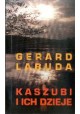 Kaszubi i ich dzieje Gerard Labuda