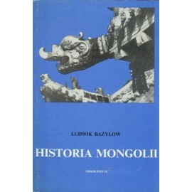 Historia Mongolii Ludwik Bazylow