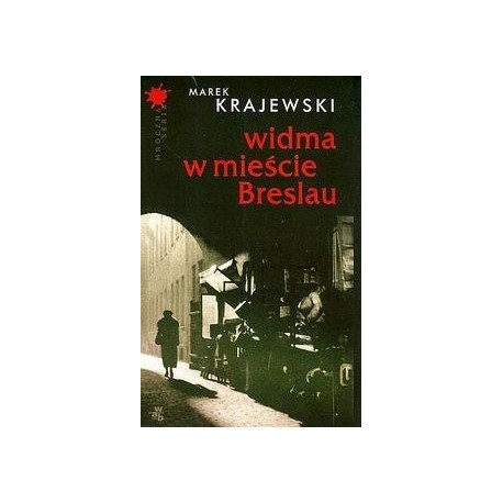 Widma w mieście Breslau Marek Krajewski