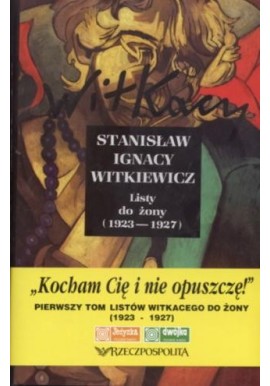 Listy do żony (1923-1927) Stanisław Ignacy Witkiewicz