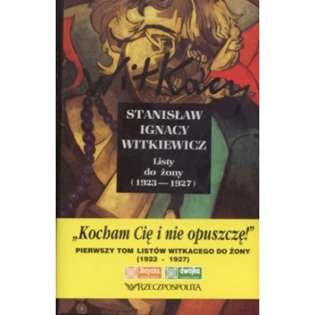 Listy do żony (1923-1927) Stanisław Ignacy Witkiewicz