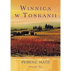 Winnica w Toskanii Ferenc Mate