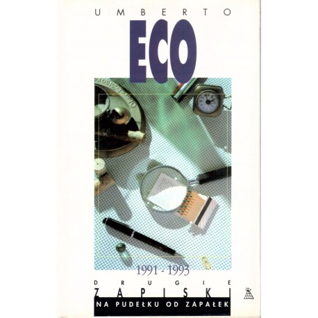 Drugie zapiski na pudełku od zapałek 1991-1993 Umberto Eco