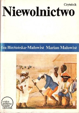 Niewolnictwo Iza Bieżuńska-Małowist, Marian Małowist