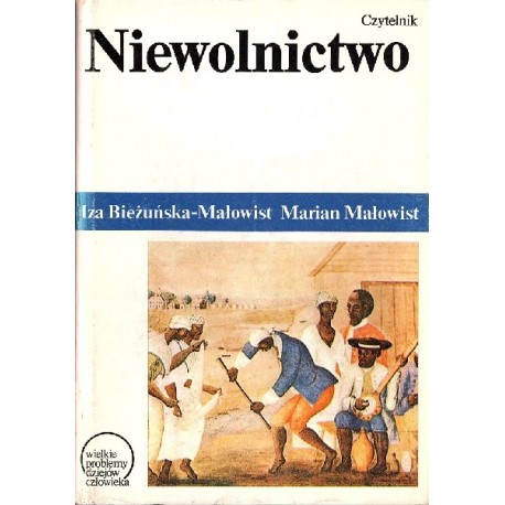 Niewolnictwo Iza Bieżuńska-Małowist, Marian Małowist