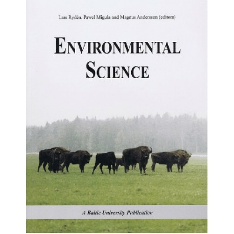 Environmental Science Lars Ryden, Pawel Migula and Magnus Andersson (editors)