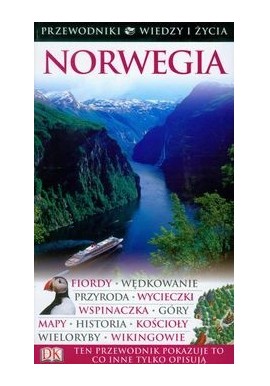 Norwegia Praca zbiorowa Przewodniki "Wiedzy i Życia"