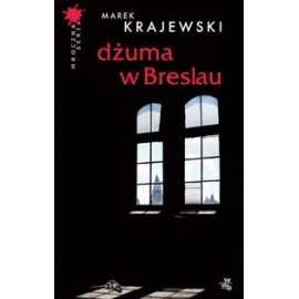 Dżuma w Breslau Marek Krajewski