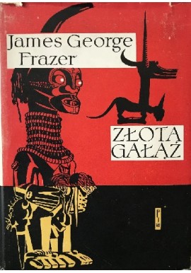 Złota gałąź James George Frazer