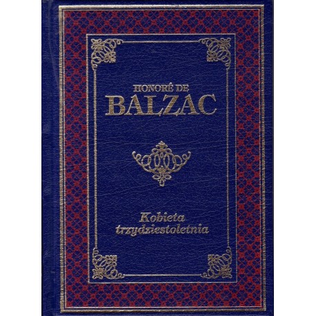 Kobieta trzydziestoletnia Honore de Balzac