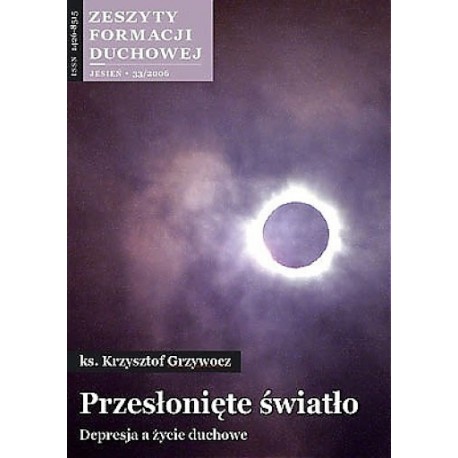 Przesłonięte światło Depresja a życie duchowe ks. Krzysztof Grzywocz