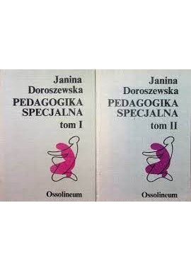 Pedagogika specjalna (kpl - 2 tomy) Janina Doroszewska
