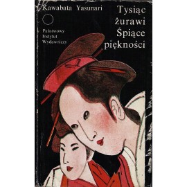 Tysiąc żurawi. Śpiące piękności Kawabata Yasunari