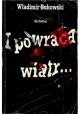 I powraca wiatr... Władimir Bukowski