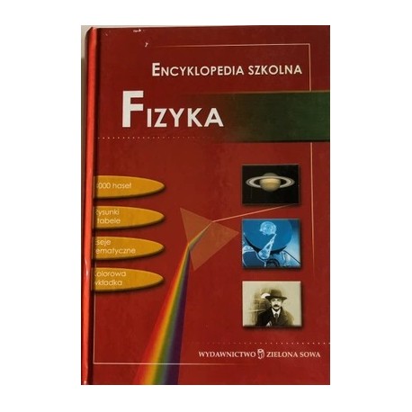 Fizyka Encyklopedia szkolna Praca Zbiorowa