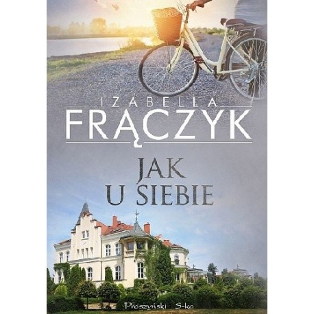 Jak u siebie Izabella Frączyk