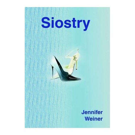 Siostry Jennifer Weiner