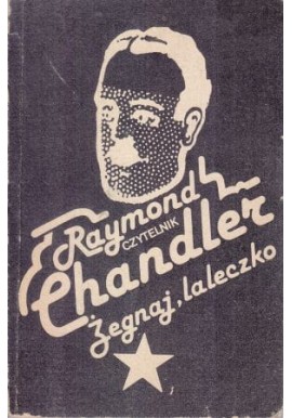 Żegnaj, laleczko Raymond Chandler