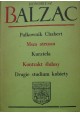 Komedia Ludzka VI Pułkownik Chabert, Msza Ateusza, Kuratela, Kontrakt ślubny, Drugie studium kobiety Honoriusz Balzac