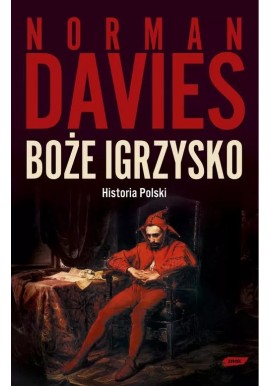 Boże igrzysko Historia Polski Norman Davies