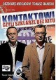 Kontaktowi czyli szklarze bez kitu Grzegorz Miecugow, Tomasz Sianecki + CD