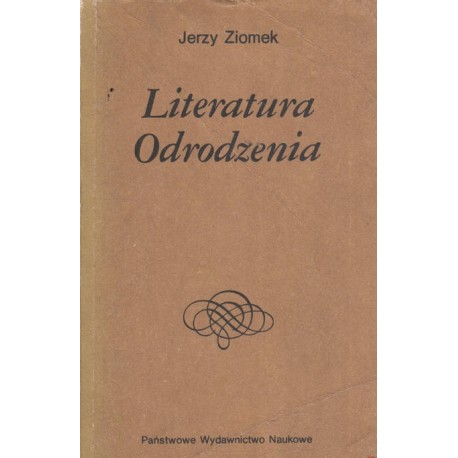 Literatura Odrodzenia Jerzy Ziomek