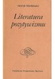 Literatura pozytywizmu Henryk Markiewicz