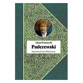 Paderewski Adam Zamoyski Seria Biografie Sławnych Ludzi