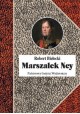 Marszałek Ney Robert Bielecki Seria Biografie Sławnych Ludzi
