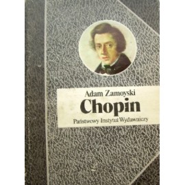 Chopin Adam Zamoyski Seria Biografie Sławnych Ludzi