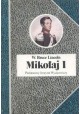 Mikołaj I W. Bruce Lincoln Seria Biografie Sławnych Ludzi