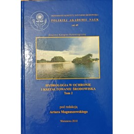 Hydrologia w ochronie i kształtowaniu środowiska Tom 2 Artur Magnuszewski (red.)
