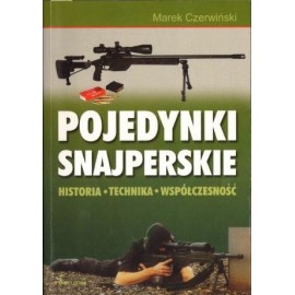 Pojedynki snajperskie Historia. Technika. Współczesność Marek Czerwiński
