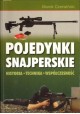 Pojedynki snajperskie Historia. Technika. Współczesność Marek Czerwiński
