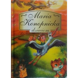 Maria Konopnicka dzieciom