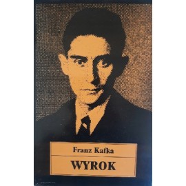 Wyrok Franz Kafka